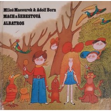 Miloš Macourek & Adolf Born - Mach a Šebestová